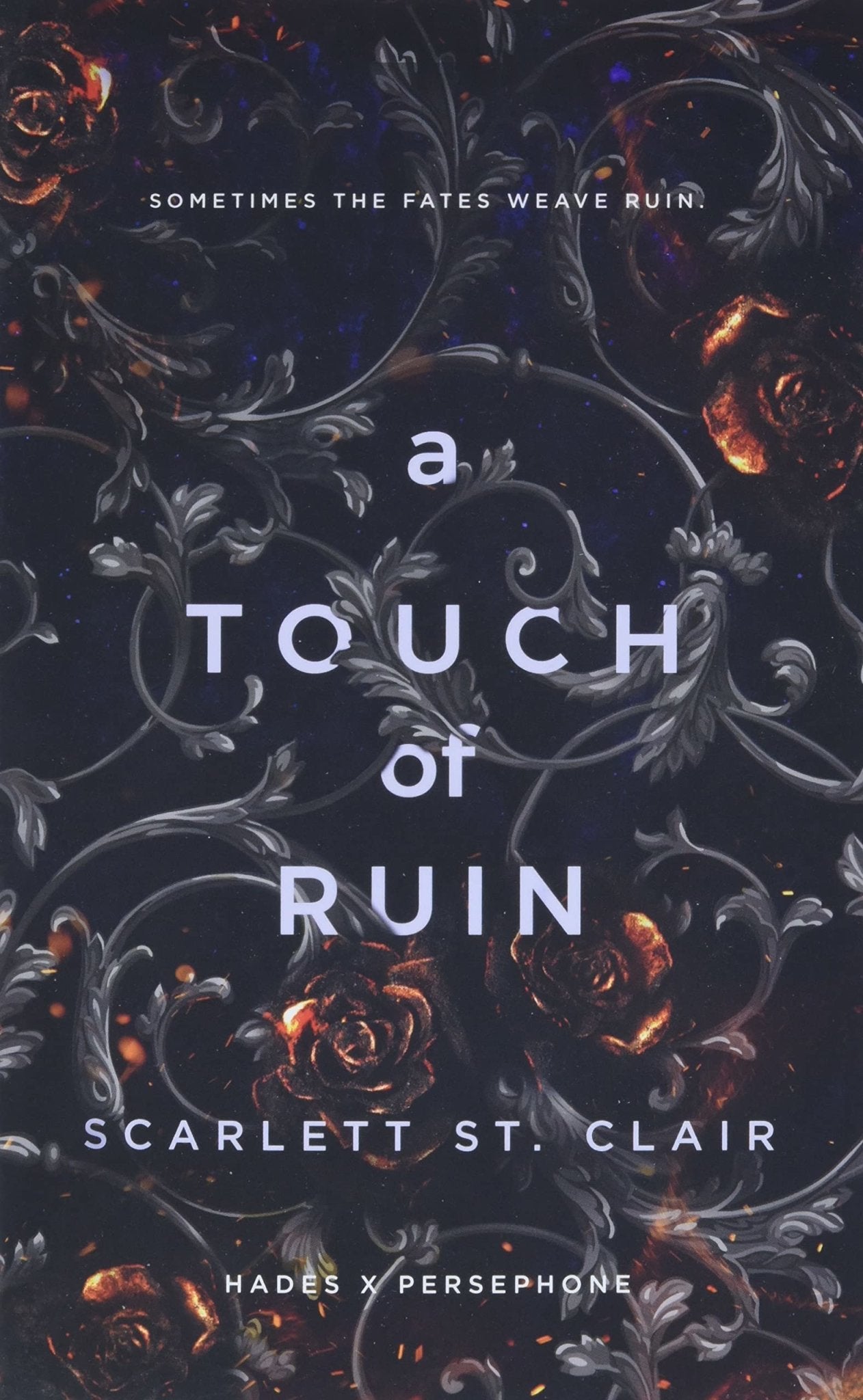 A Touch of Ruin ( Hades X Persephone #2 ) by Scarlett St. Clair [Paper