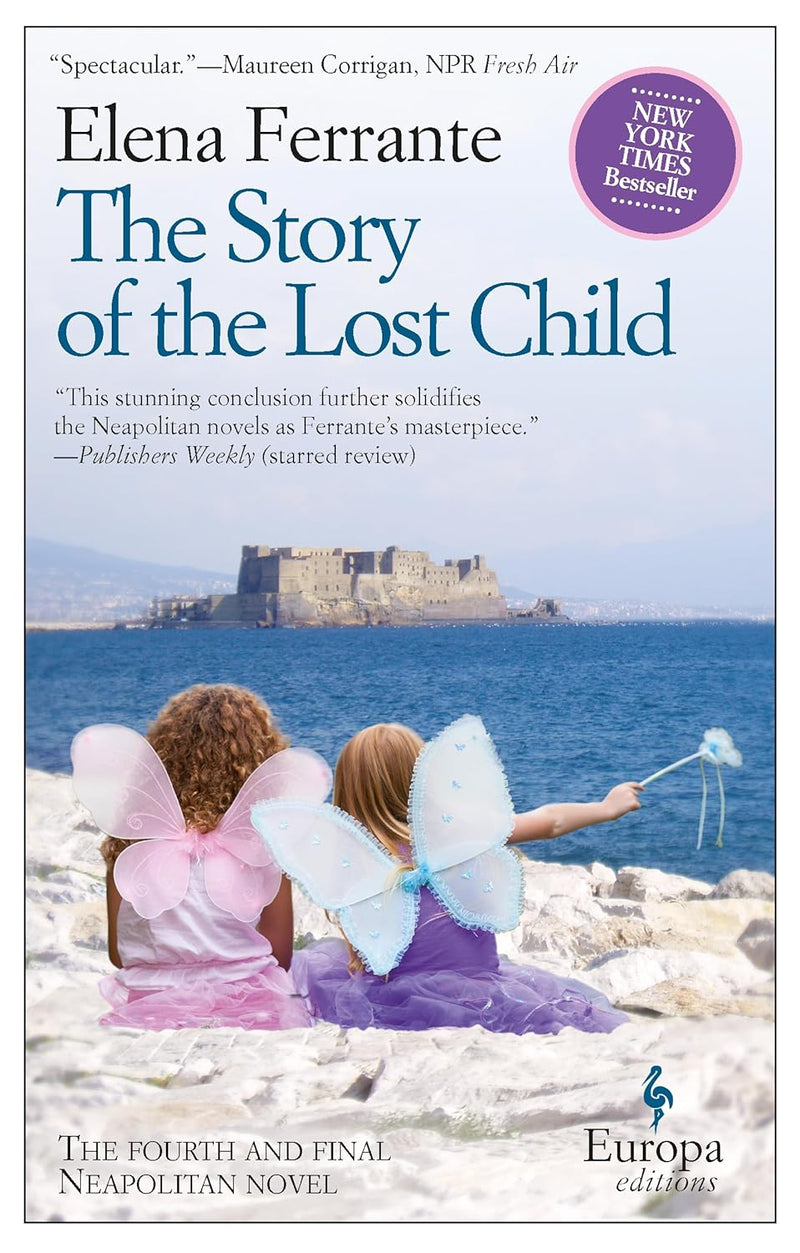 The Story of the Lost Child: A Novel (Neapolitan Novels, 4) by Elena Ferrante [Paperback] - LV'S Global Media