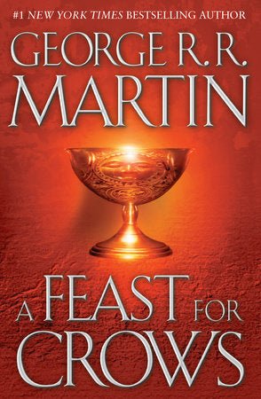 A Feast for Crows (A Song of Ice and Fire #4) by George R. R. Martin [Hardcover] - LV'S Global Media