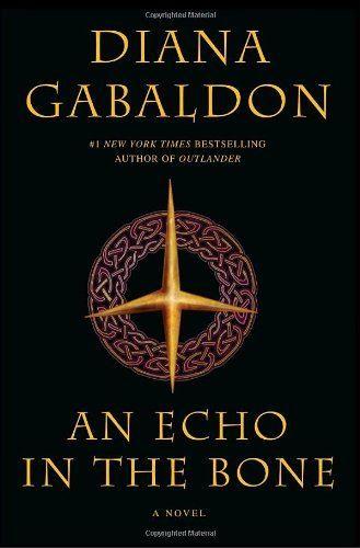 An Echo in the Bone by Diana Gabaldon [Hardcover] - LV'S Global Media