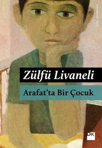 Arafat'ta Bir Çocuk - Zülfü Livaneli - LV'S Global Media