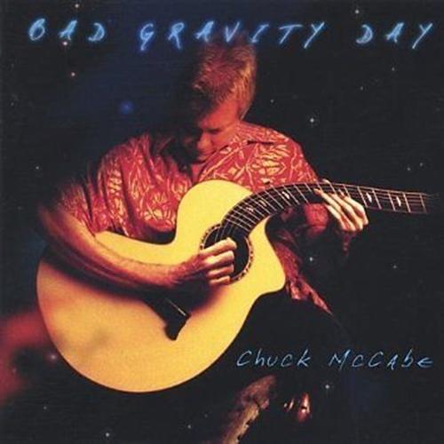 Bad Gravity Day (CD - Brand New) Chuck McCabe - LV'S Global Media