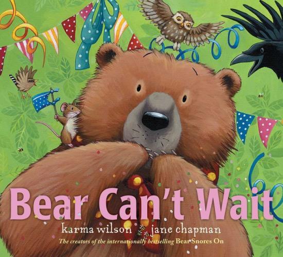 Bear Can't Wait by Karma Wilson [Hardcover Picture Book] - LV'S Global Media