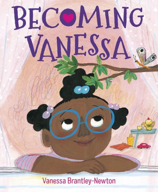 Becoming Vanessa by Vanessa Brantley-Newton [Hardcover] - LV'S Global Media
