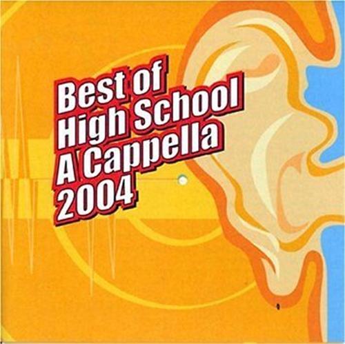 BOHSA 2004: Best of High School A Cappella (CD - Brand New) - LV'S Global Media