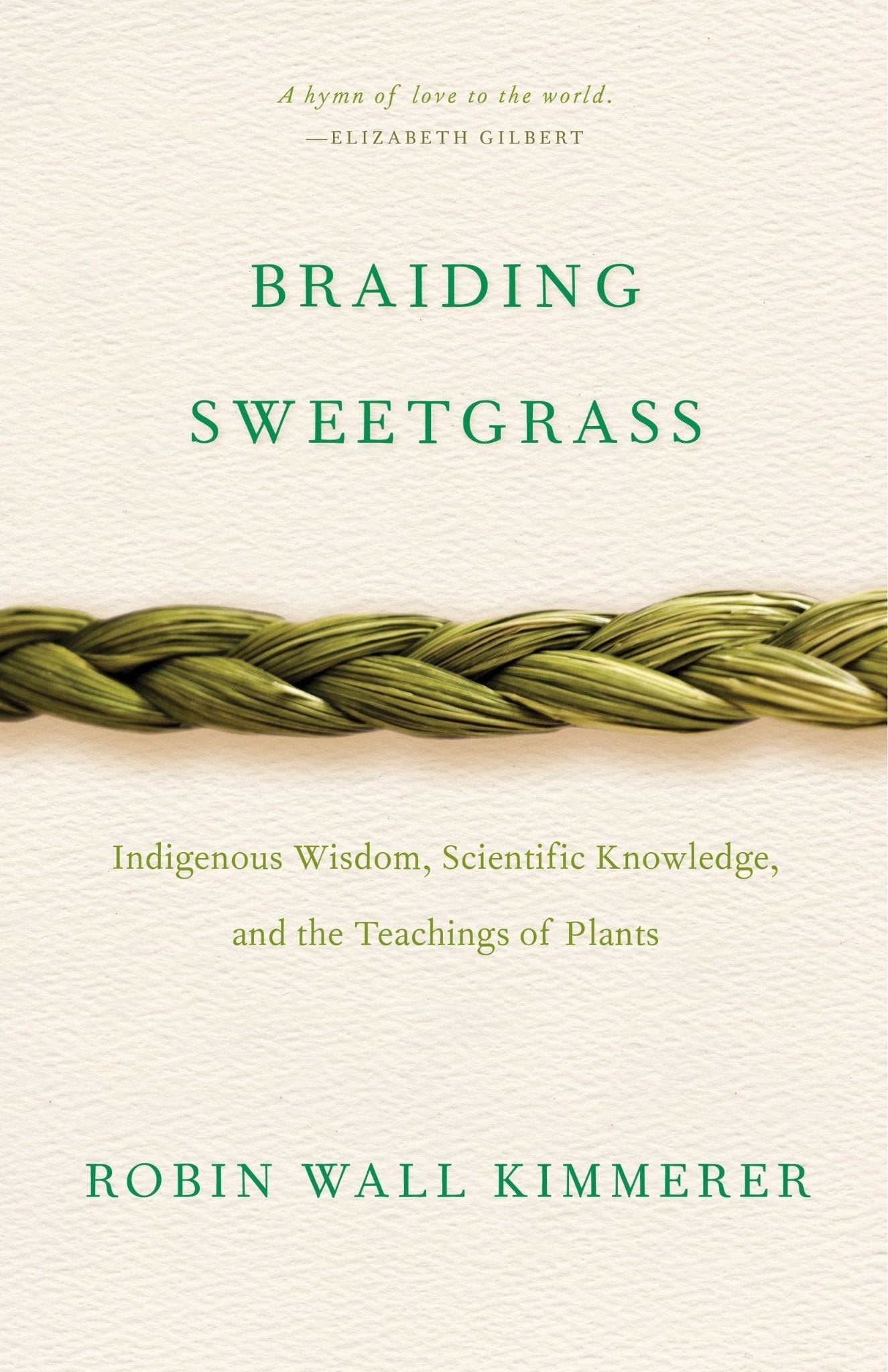 Braiding Sweetgrass: Indigenous Wisdom... By Robin Wall Kimmerer - LV'S Global Media