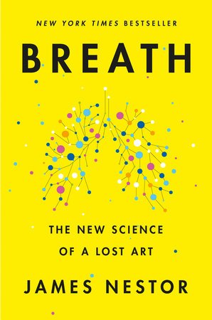 Breath: The New Science of a Lost Art by James Nestor [Hardcover] - LV'S Global Media