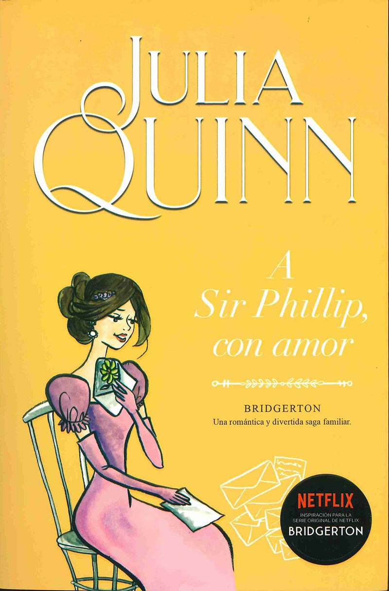 Bridgerton 5 - A Sir Phillip, Con Amor (Spanish Edition) by Julia Quinn [Paperback] - LV'S Global Media