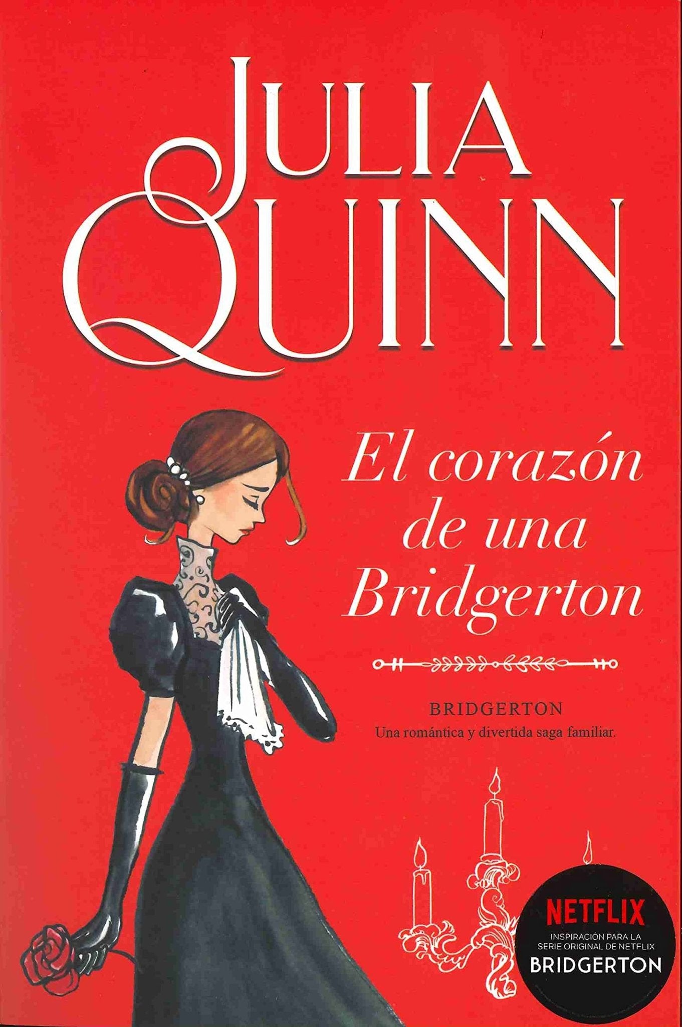 Bridgerton 6 - El Corazon de Una Bridgerton (Spanish Edition) by Julia Quinn [Paperback] - LV'S Global Media