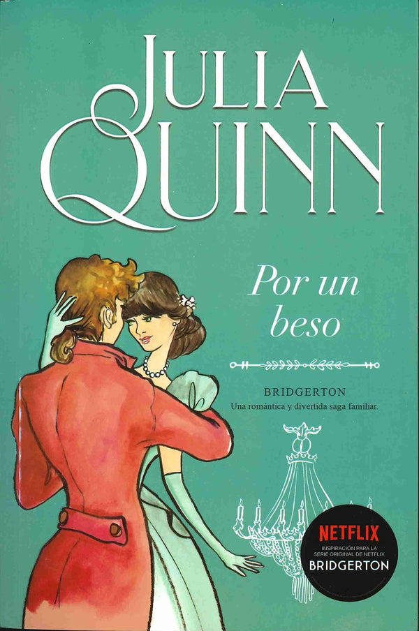 Bridgerton 7 - Por Un Beso (Spanish Edition) by Julia Quinn [Paperback] - LV'S Global Media