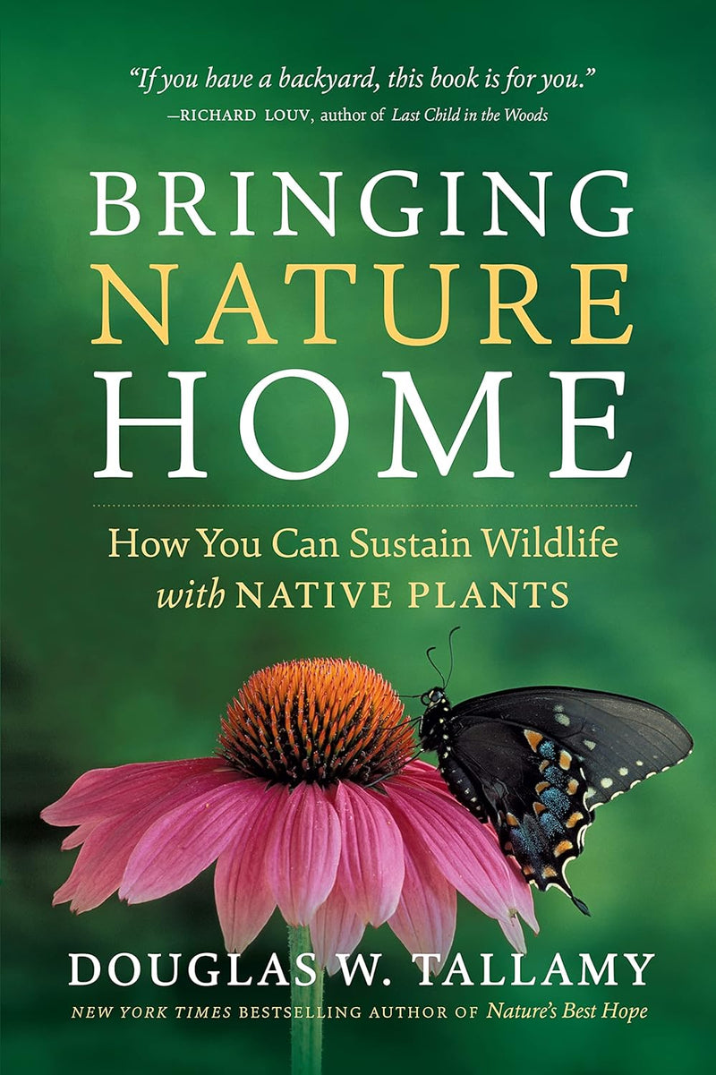 Bringing Nature Home by Douglas Tallamy, Rick Darke [Paperback] - LV'S Global Media