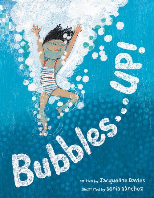 Bubbles . . . Up! by Jacqueline Davies [Hardcover] - LV'S Global Media