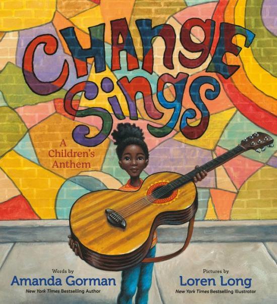 Change Sings by Amanda Gorman [Hardcover] - LV'S Global Media