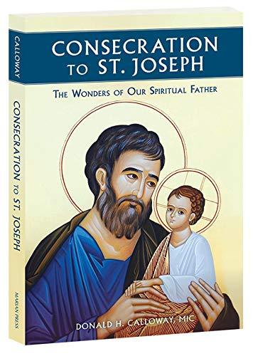 Consecration to St. Joseph: The Wonders of Our Spiritual Father - Donald Calloway - LV'S Global Media