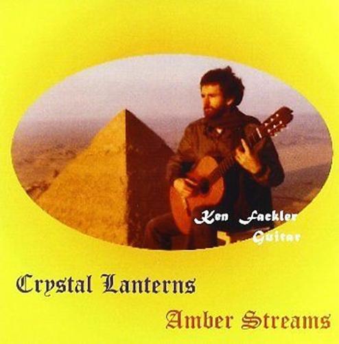 Crystal Lanterns Amber Streams Guitar (CD - Brand New) Fackler, Ken - LV'S Global Media