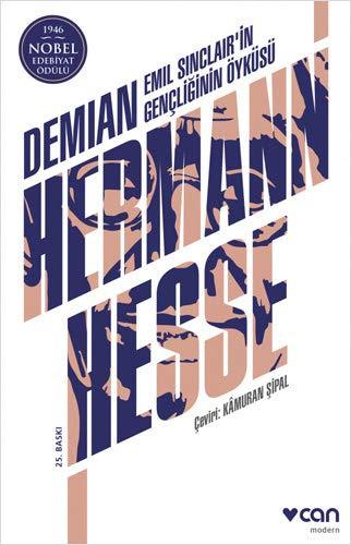 Demian : Emil Sinclair'in Gençliğinin Öyküsü - Hermann Hesse - LV'S Global Media