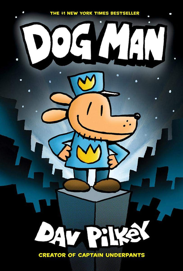 Dog Man: A Graphic Novel (Dog Man #1): From the Creator of Captain Underpants by Dav Pilkey [Hardcover] - LV'S Global Media
