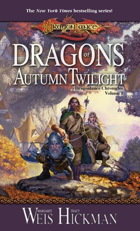 Dragons of Autumn Twilight (The Dragonlance Chronicles) by Margaret Weis, Tracy Hickman - LV'S Global Media