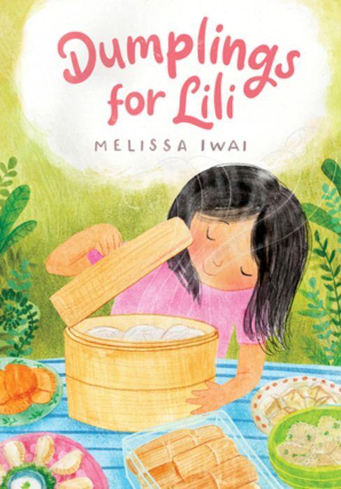 Dumplings for Lili by Melissa Iwai [Hardcover] - LV'S Global Media