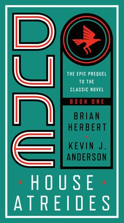 Dune: House Atreides (Prelude to Dune #1) by Brian Herbert, Kevin J. Anderson - LV'S Global Media