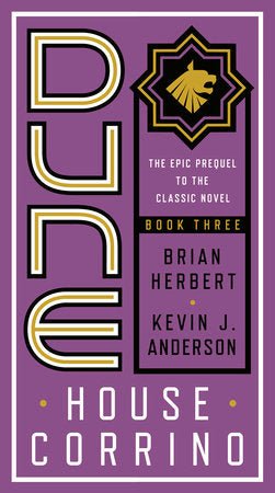 Dune: House Corrino (Prelude to Dune #3) by Brian Herbert, Kevin J. Anderson - LV'S Global Media