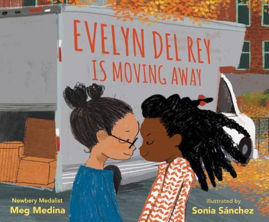 Evelyn Del Rey Is Moving Away by Meg Medina [Hardcover] - LV'S Global Media