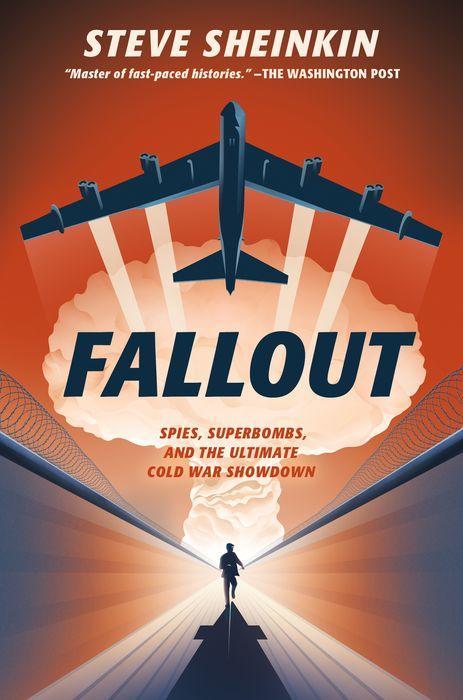 Fallout by Steve Sheinkin [Hardcover with dust jacket] - LV'S Global Media