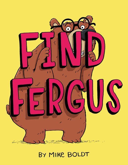Find Fergus by Mike Boldt [Hardcover] - LV'S Global Media