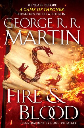 Fire & Blood: 300 Years Before a Game of Thrones by George R. R. Martin [Hardcover] - LV'S Global Media