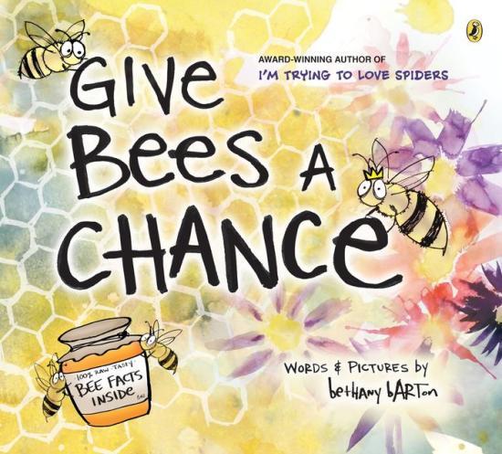 Give Bees a Chance by Bethany Barton [Trade Paperback] - LV'S Global Media