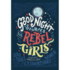 Good Night Stories for Rebel Girls : 100 Tales of Extraordinary Women - LV'S Global Media