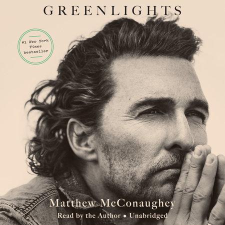 Greenlights by Matthew McConaughey [Audiobook CD] - LV'S Global Media