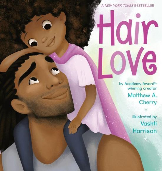 Hair Love by Matthew A. Cherry [Hardcover] - LV'S Global Media