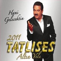 Hani Gelecektin (CD) - Yeni Albüm 2010 / 2011! - LV'S Global Media