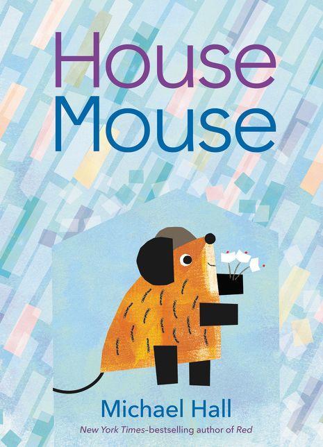 House Mouse by Michael Hall [Hardcover] - LV'S Global Media