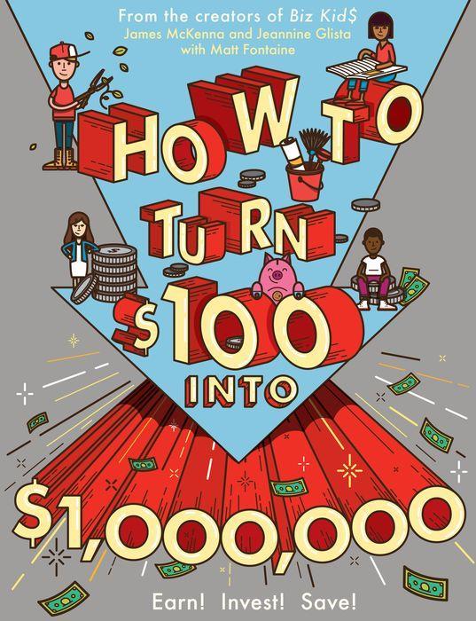 How to Turn $100 into $1,000,000 by James McKenna [Paperback - with flaps] - LV'S Global Media