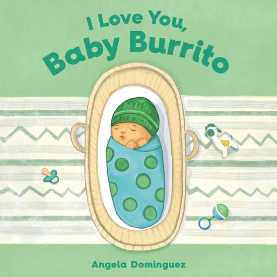 I Love You, Baby Burrito by Angela Dominguez [Hardcover Picture Book] - LV'S Global Media