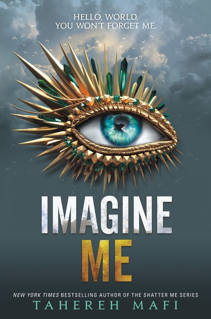 Imagine Me ( Shatter Me #6 ) by Tahereh Mafi [Paperback] - LV'S Global Media