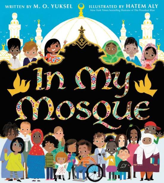 In My Mosque by M. O. Yuksel [Hardcover] - LV'S Global Media