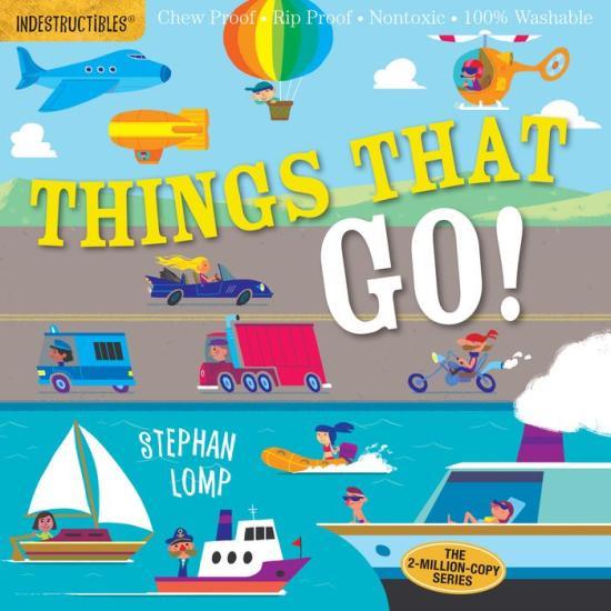 Indestructibles: Things That Go! by Stephan Lomp [Trade Paperback] - LV'S Global Media