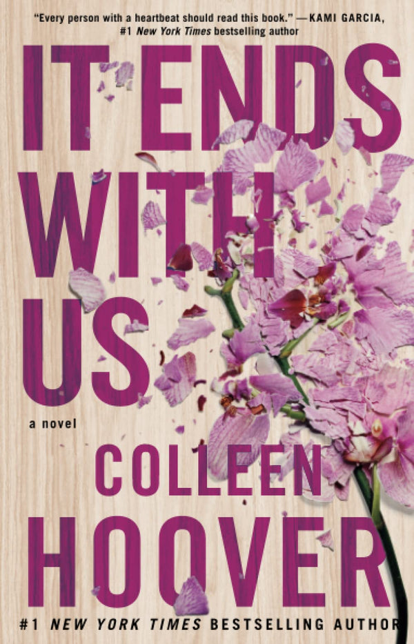 It Ends with Us: A Novel Volume 1 by Colleen Hoover [Paperback] - LV'S Global Media