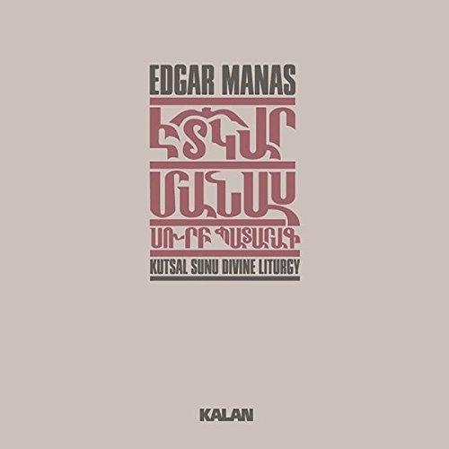Kutsal Sunu Divine Liturgy - Edgar Manas - CD - LV'S Global Media