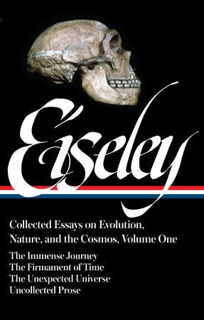 Loren Eiseley: Collected Essays on Evolution, Nature, and the Cosmos Vol. 1 [Hardcover] - LV'S Global Media