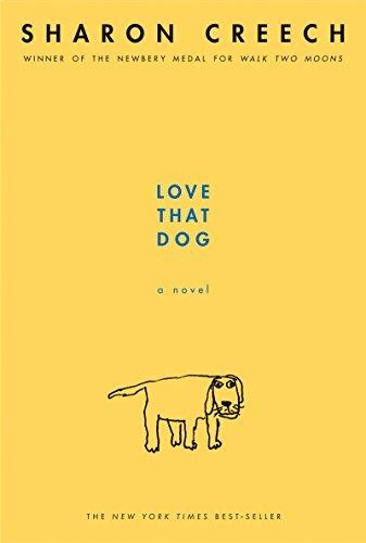Love That Dog : A Novel by Sharon Creech (2008, Paperback) - LV'S Global Media