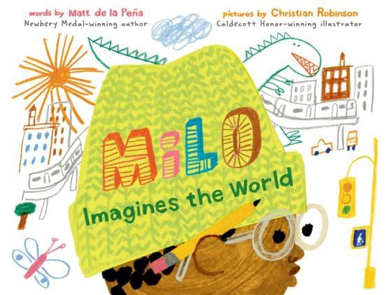 Milo Imagines the World by Matt de la Pena [Hardcover] - LV'S Global Media