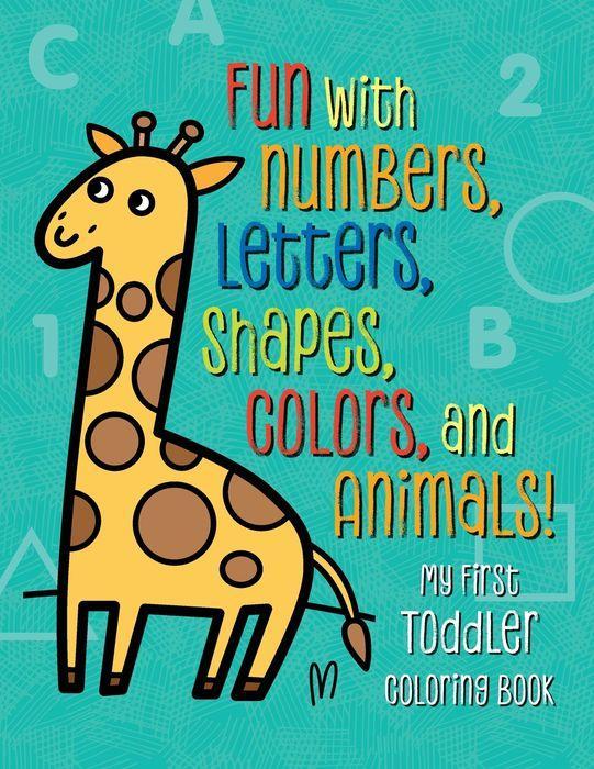 My First Toddler Coloring Book by Tanya Emelyanova [Trade Paperback] - LV'S Global Media