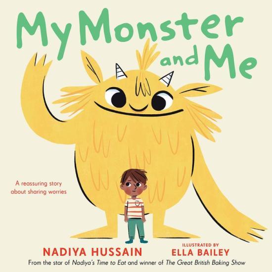 My Monster and Me by Nadiya Hussain [Hardcover] - LV'S Global Media