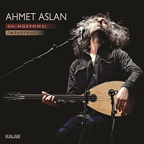 Na-Mükemmel (Imperfect) - Ahmet Aslan - LV'S Global Media