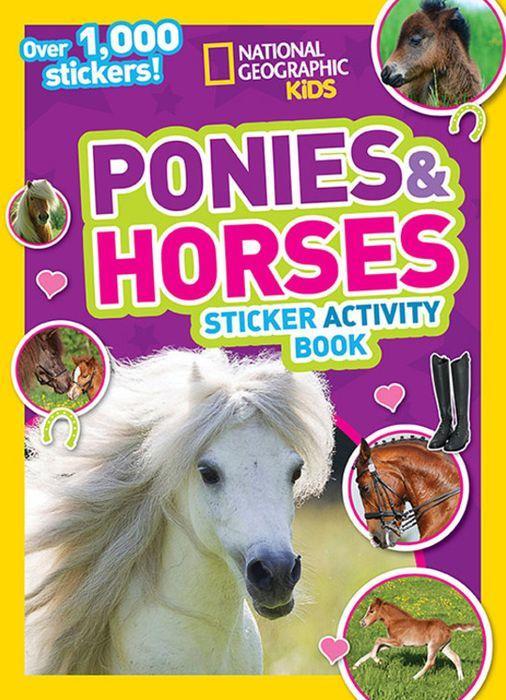 National Geographic Kids Ponies and Horses Sticker Activity Book by National Kids [Mass Market] - LV'S Global Media