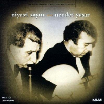 Niyazi Sayın & Necdet Yaşar (2 CD)Türk Müziği Ustaları - LV'S Global Media